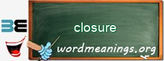 WordMeaning blackboard for closure